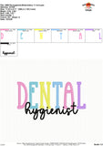 Dental Hygienist Embroidery Design