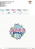When in Doubt Pray it Out Embroidery Design