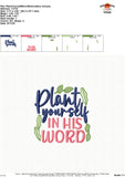 Plant Yourself in His Word Embroidery Design