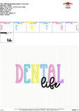 Dental Life Embroidery Design 1763AD