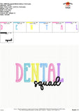 Dental Squad Embroidery Design 1764AD