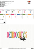 Orthodontics Life Embroidery Design
