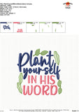Plant Yourself in His Word Embroidery Design