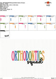 Orthodontics Squad Embroidery Design