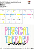 Physical Therapy Assistant Embroidery Design 1771AD