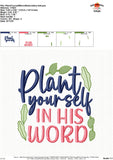 Plant Yourself in His Word Embroidery Design