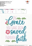 By Grace You have been Saved Embroidery Design