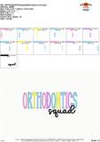 Orthodontics Squad Embroidery Design 1766AD