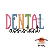 Dental Assistant Embroidery Design