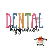 Dental Hygienist Embroidery Design