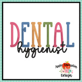 Dental Hygienist Embroidery Design
