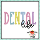 Dental Life Embroidery Design 1763AD