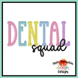 Dental Squad Embroidery Design 1764AD