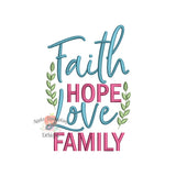 Faith Hope Love Family Embroidery Design