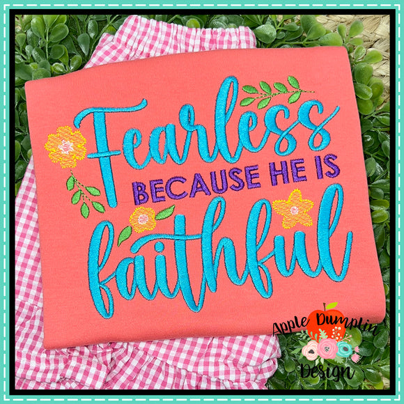 Fearless because He is Faithful Embroidery Design