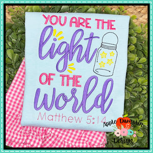 You are the Light of the World Embroidery Design