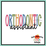 Orthodontics Assistant Embroidery Design
