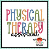 Physical Therapy Assistant Embroidery Design