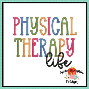 Physical Therapy Life Embroidery Design