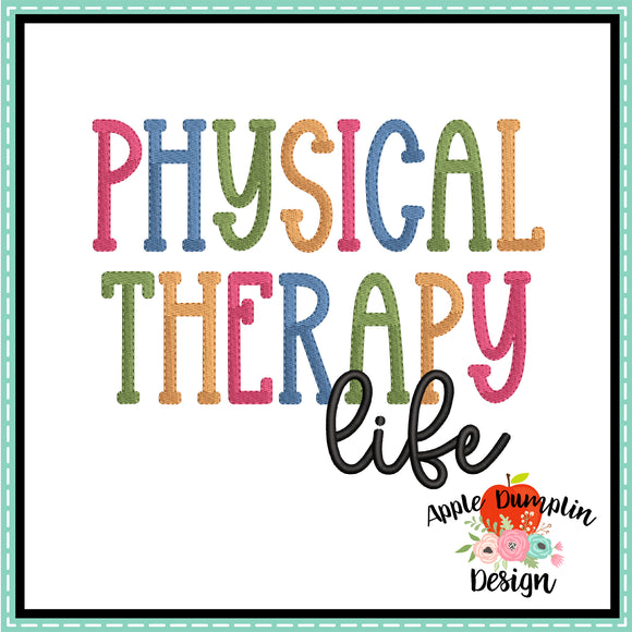 Physical Therapy Life Embroidery Design
