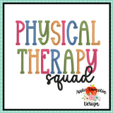 Physical Therapy Squad Embroidery Design