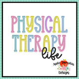 Physical Therapy Life Embroidery Design 1772AD