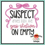 Suspect Drives Past the Gas Station on Empty Embroidery Design