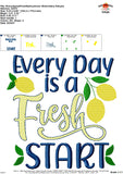 Every Day is a Fresh Start Embroidery Design