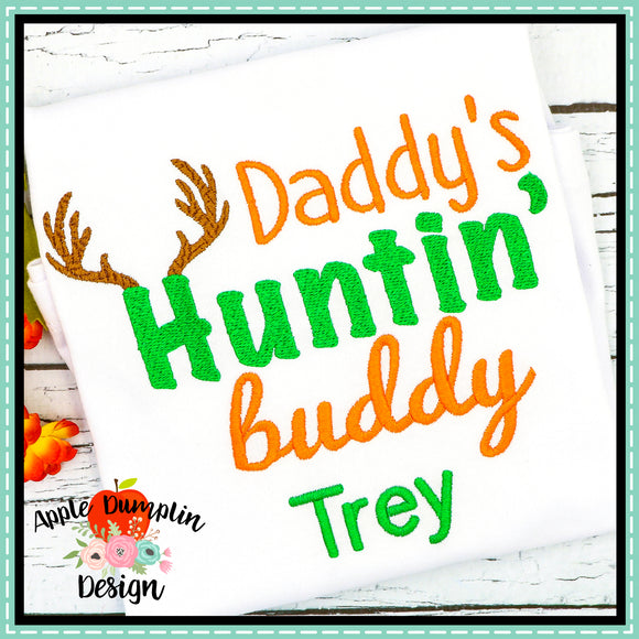 Daddy's Huntin' Buddy Machine Embroidery Design