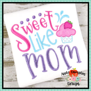 Sweet Like Mom, Blanket Stitch, Applique Design