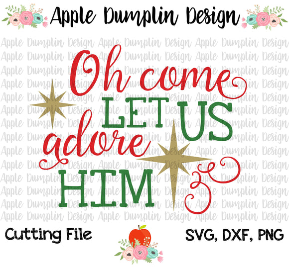 Oh Come Let Us Adore Him, Cutting File