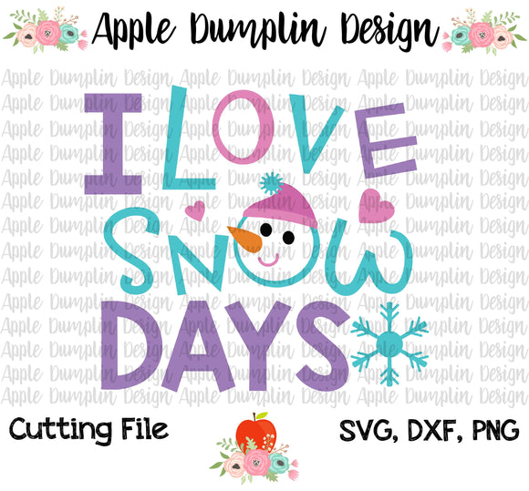 I Love Snow Days SVG