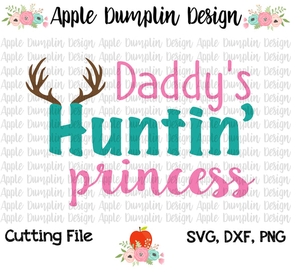 Daddy's Hunting Princess SVG