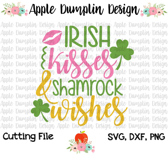 Irish Kisses and Shamrock Wishes SVG
